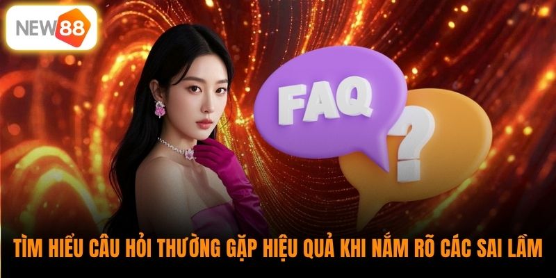 Tìm hiểu câu hỏi thường gặp hiệu quả khi nắm rõ các sai lầm