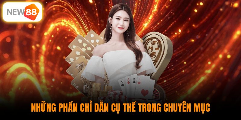 Những phần chỉ dẫn cụ thể trong chuyên mục 