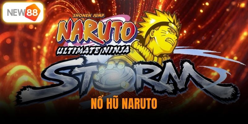 Nổ hũ Naruto