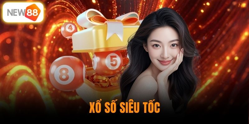 Xổ số siêu tốc
